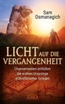 Licht auf die Vergangenheit - Sam Osmanagich - 9783954472048