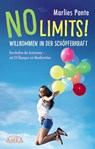 NO LIMITS! Willkommen in der Schöpferkraft - Marlies Pante - 9783954472185