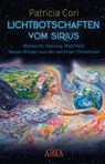 LICHTBOTSCHAFTEN VOM SIRIUS - Patricia Cori - 9783954473540