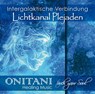 INTERGALAKTISCHE VERBINDUNG. Lichtkanal Plejaden -  - 9783954473601