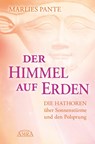 Der Himmel auf Erden - Marlies Pante - 9783954474677
