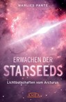 ERWACHEN DER STARSEEDS - Marlies Pante - 9783954475278