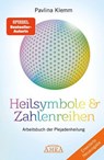 Heilsymbole & Zahlenreihen Band 1 NEUAUSGABE: Überarbeitetes und erweitertes Arbeitsbuch der Plejadenheilung [von der SPIEGEL-Bestseller-Autorin] - Pavlina Klemm - 9783954475810