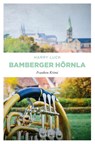 Bamberger Hörnla - Harry Luck - 9783954515301