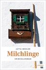 Milchlinge - Jutta Mehler - 9783954518043