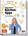 Meine besten Küchentipps - Yvonne Willicks ; Stefanie von Drathen - 9783954532704