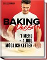 Baking Passion - Sven Teichmann - 9783954533398