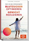 Blutzucker optimieren. Gewicht reduzieren. - Stephan Martin ; Thorsten Dargatz ; Kerstin Kempf - 9783954533497