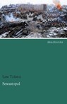 Sewastopol - Lew Tolstoi - 9783954557585