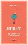 Aufhause - HENSEL,  Sven - 9783954610938