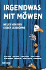 Irgendwas mit Möwen - Michel Kühn ; Mona Harry ; Björn Högsdal ; Stefan Schwarck - 9783954612673