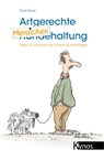 Artgerechte Menschenhaltung - Tucki Kaiser - 9783954640461