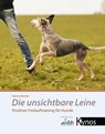 Die unsichtbare Leine - Sabrina Reichel - 9783954641000