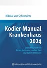 Kodier-Manual Krankenhaus 2024 - Nikolai von Schroeders - 9783954668595