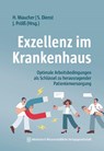 Exzellenz im Krankenhaus - Helene Maucher ; Sebastian Dienst ; Joachim Prölß - 9783954669479
