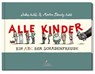 Alle Kinder. Mini-Ausgabe - Martin Schmitz-Kuhl - 9783954700820