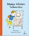 Meine kleine Schwester - STARK,  Ulf - 9783954701827