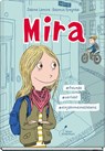 Mira - #freunde #verliebt #einjahrmeineslebens - Sabine Lemire - 9783954701896
