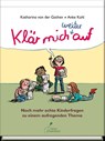 Klär mich weiter auf - Katharina von der Gathen - 9783954701919