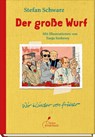 Der große Wurf - Stefan Schwarz - 9783954703081