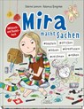 Mira macht Sachen - #basteln #stricken #bauen #kreativsein #zeichnen #nähen - Sabine Lemire - 9783954703180