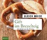 Gift im Brezelteig -  - 9783954714230