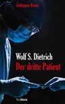 Der dritte Patient - Wolf S. Dietrich - 9783954751112