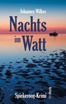 Nachts im Watt - Johannes Wilkes - 9783954751709