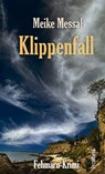 Klippenfall - Meike Messal - 9783954752287