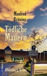 Tödliche Mauern - Manfred Brüning - 9783954752362