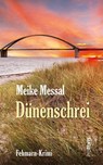 Dünenschrei - Meike Messal - 9783954752454
