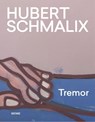 Tremor - Hubert Schmalix - 9783954767168