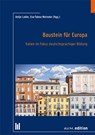 Baustein für Europa - Antje Lobin ; Eva-Tabea Meineke - 9783954771431