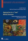 Approaches to a "new" World Literature - Lorely French ; Marina Ortrud M. Hertrampf - 9783954771578
