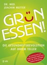 Grün essen! - Joachim Mutter ; Sabine Spitz - 9783954840410