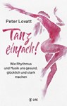 Tanz einfach! - Peter Lovatt - 9783954844296