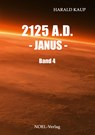 2125 A.D. - Janus - - Harald Kaup - 9783954930074