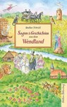 Sagen und Geschichten aus dem Wendland - Undine Stiwich - 9783954942879