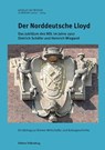 Der Norddeutsche Lloyd - Hans Kloft ; Lars U. Scholl - 9783954943548