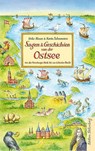 Sagen und Geschichten von der Ostsee - Heike Bloom ; Karin Sohnemann - 9783954943609