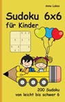 Sudoku 6x6 für Kinder - Anna Lukas - 9783954976607