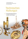 Technisches Kulturgut, Band 2 - Jena Stiftung Deutsches Optisches Museum ; Ron Hellfritzsch ; Sören Groß - 9783954987979
