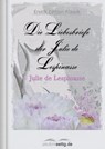 Die Liebesbriefe der Julie de Lespinasse - Julie de Lespinasse - 9783955017569