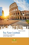 Das Rom-Lesebuch - Almut Irmscher - 9783955032371