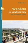 Wandern im Landkreis Calw - Dieter Buck - 9783955054472
