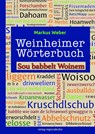 Weinheimer Wörterbuch - Markus Weber - 9783955055707