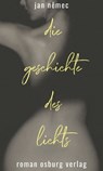 Die Geschichte des Lichts - Jan Nemec - 9783955101879