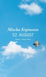 32. August - Mischa Kopmann - 9783955103569