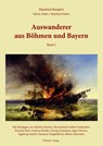 Auswanderer aus Bayern und Böhmen Band II - Manfred Rimpler ; Marita Haller ; Reinhard Haller - 9783955111816