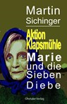 Aktion Klapsmühle - Martin Sichinger - 9783955111977